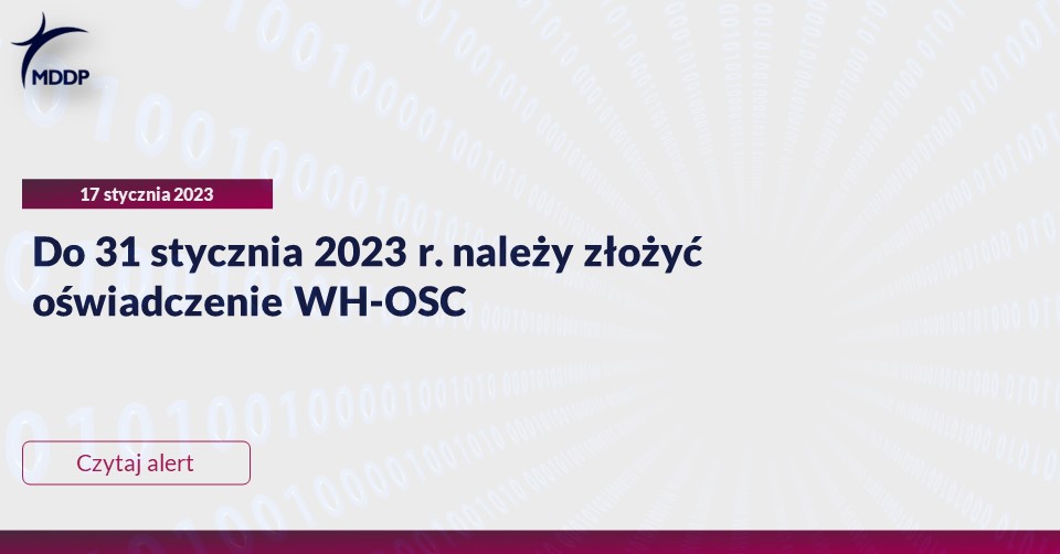 Do 31 stycznia 2023 r należy złożyć oświadczenie WH OSC MDDP