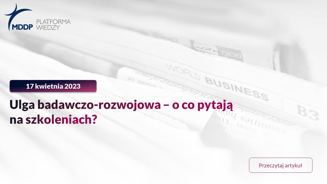 Ulga Badawczo Rozwojowa O Co Pytają Na Szkoleniach Mddp 8006