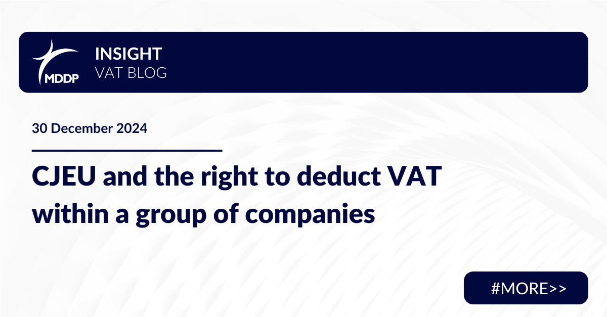 CJEU and the right to deduct VAT within a group of companies